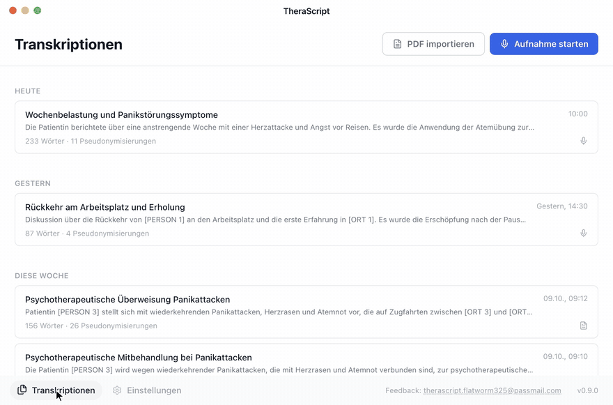 Animation in TheraScript: Ein Klick auf «Aufnahme starten» legt eine laufende Aufnahme mit Timer, Pegelanzeige und Einwilligungshinweis an. Nach «Aufnahme stoppen» durchläuft die Sitzung die Schritte Sprecher unterscheiden, Gespräch transkribieren und Persönliche Angaben pseudonymisieren. Das geöffnete Transkript trennt Person A und Person B, ersetzt Namen und Ort durch Platzhalter und zeigt oben die Zusammenfassung.